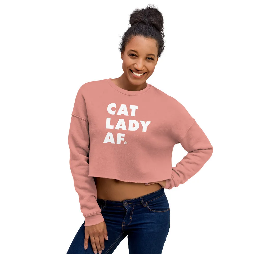 Cat Lady AF Crop Sweatshirt